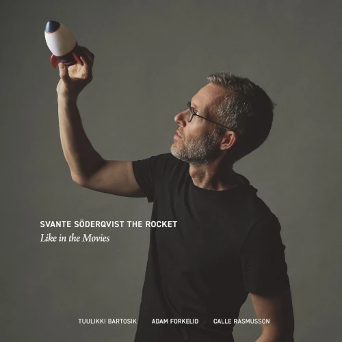 SVANTE SODERQVIST / Like in the Movies