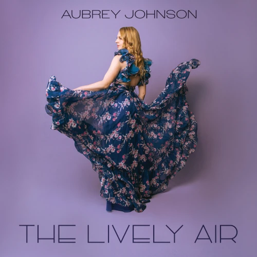 AUBREY JOHNSON / オーブリー・ジョンソン / Lively Air
