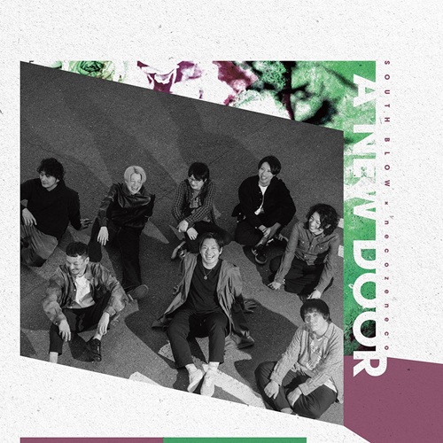 SOUTH BLOW × necozeneco / A NEW DOOR