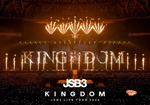 三代目 J Soul Brothers from EXILE TRIBE / 三代目 J SOUL BROTHERS LIVE TOUR 2025 "KINGDOM" 