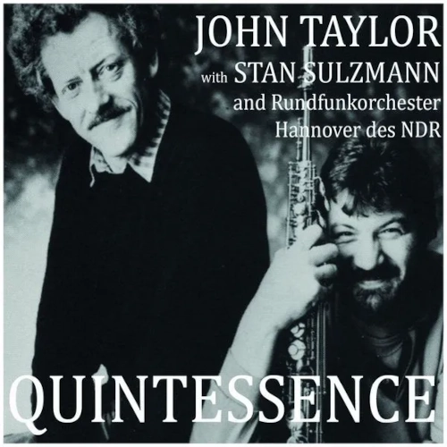 JOHN TAYLOR / ジョン・テイラー / Quintessence