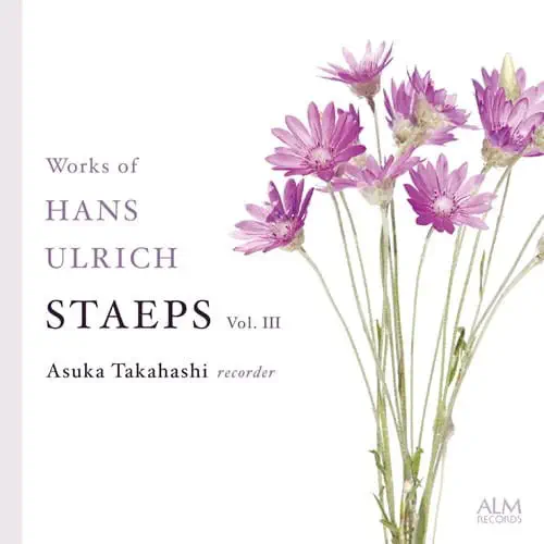 ASUKA TAKAHASHI / 高橋明日香 / シュテープス:VOL.3 リコーダー作品集