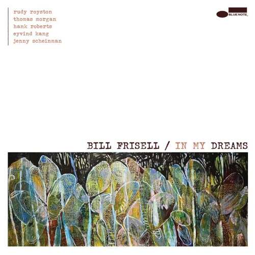 BILL FRISELL / ビル・フリゼール / In My Dreams(2LP)