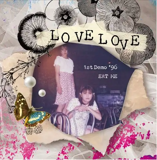 LOVELOVE / 1st Demo '96 EAT ME