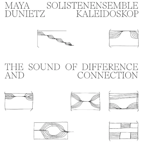 MAYA DUNIETZ / マヤ・デュニエツ / Sound of Difference and Connection(LP)