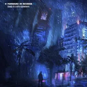 SANDY B & SOFA ELSEWHERE / サンディ・ビー & ソファ・エルズウェア / FORWARD IN REVERSE PT 1