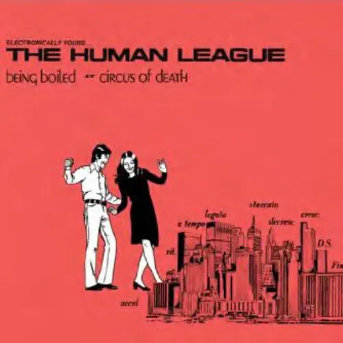 HUMAN LEAGUE / ヒューマン・リーグ / BEING BOILED 【RECORD STORE DAY 2026.04.18】