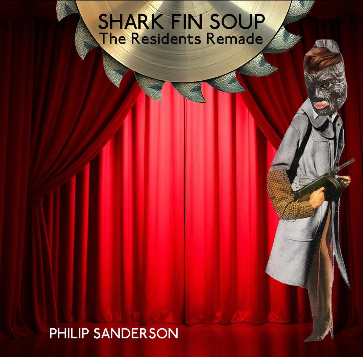 PHILIP SANDERSON / フィリップ・サンダーソン / SHARK FIN SOUP [CD]