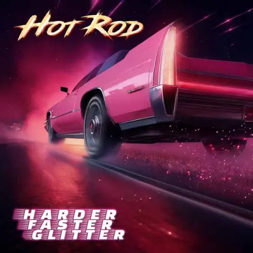 HOT ROD (from Italy) / HARDER FASTER GLITTER