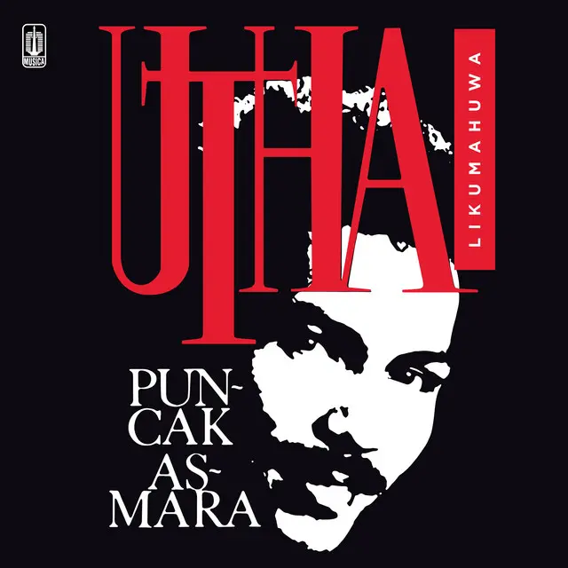 UTHA LIKUMAHUWA / ウタ・リクマフワ / PUNCAK ASMARA