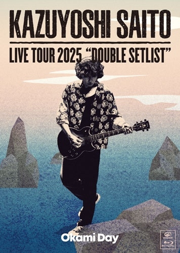 KAZUYOSHI SAITO / 斉藤和義 / KAZUYOSHI SAITO LIVE TOUR 2025 DOUBLE SETLIST -オオカミDAY-(Blu-ray 通常盤)