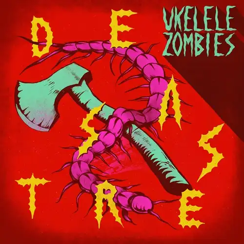 UKELELE ZOMBIES / DESASTRE (LP)