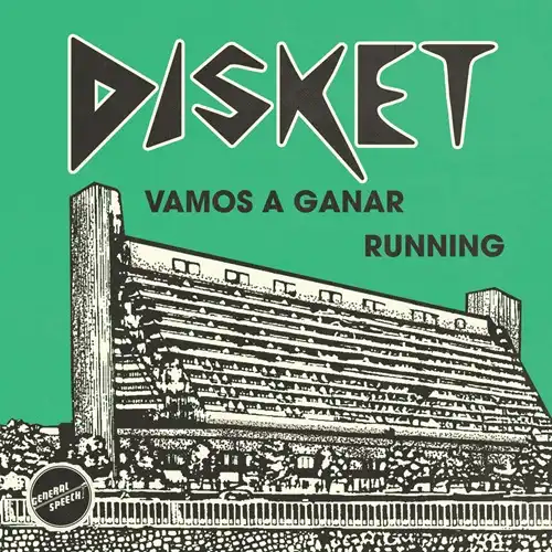 DISKET / RUNNING : VAMOS A GANAR (7")