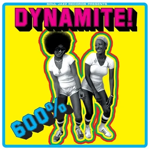 V.A. (SOUL JAZZ RECORDS) / 600% DYNAMITE!