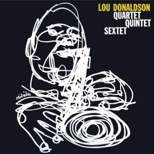 Quartet / Quintet / Sextet(LP/180G)/LOU DONALDSON/ルー・ドナルド