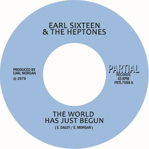 EARL SIXTEEN & THE HEPTONES / THE WORLD HAS JUST BEGUN