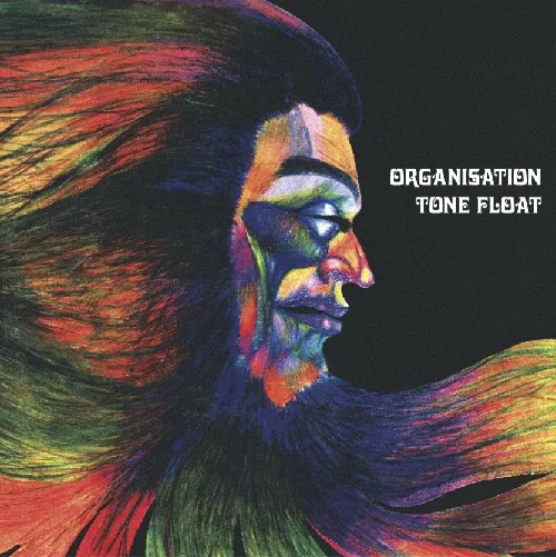 ORGANISATION / トーン・フロート