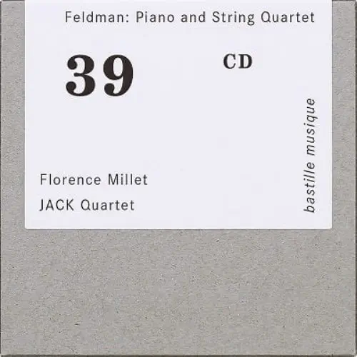FLORENCE MILLET / フローレンス・ミレー / フェルドマン:ピアノと弦楽四重奏