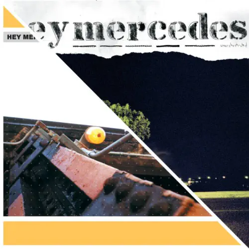 HEY MERCEDES / ヘイ・メルセデス / HEY MERCEDES / UNORCHESTRATED (LP/JAPAN EXCLUSIVE COLOR VINYL)