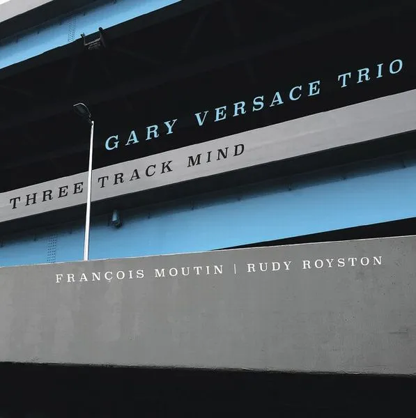 GARY VERSACE / ゲイリー・ヴェルサーチ / Three Track Mind