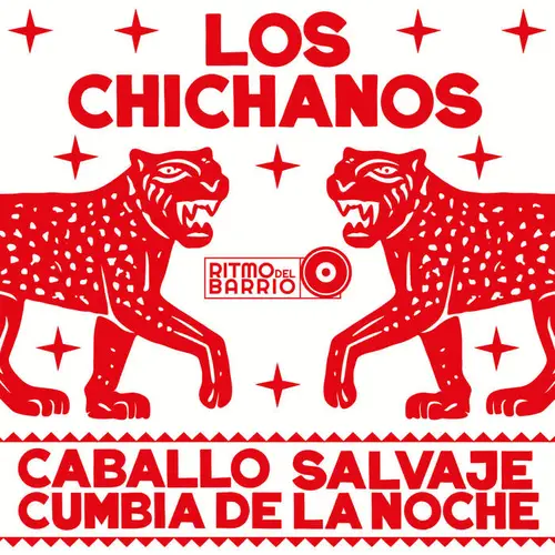 LOS CHICANOS / ロス・チカーノス / CABALLO SALVAJE / CUMBIA DE LA NOCHE