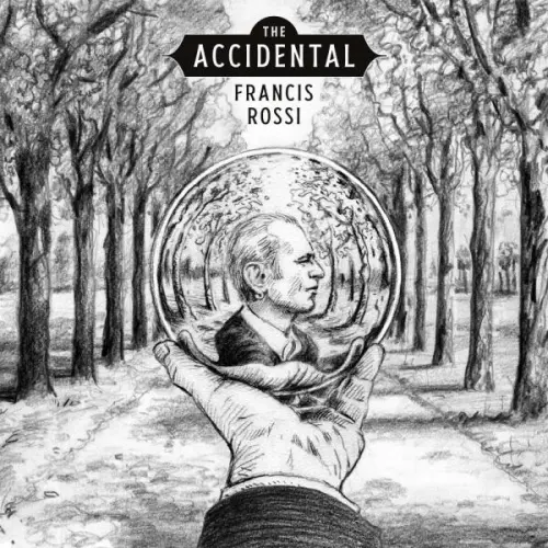 FRANCIS ROSSI / フランシス・ロッシ / THE ACCIDENTAL / アクシデンタル