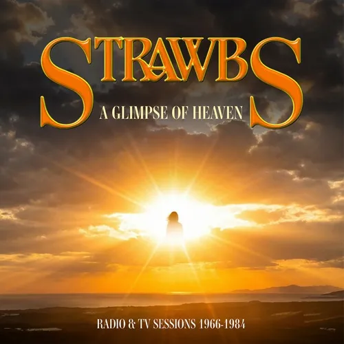 STRAWBS / ストローブス / A GLIMPSE OF HEAVEN RADIO & TV SESSIONS 1966 - 1984: 5CD+BLU-RAY
