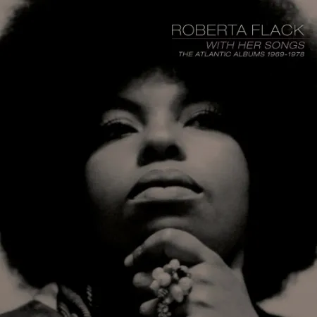 ロバータ・フラック　With Her Songs　8枚組CDボックス WITH HER SONGS: THE ATLANTIC ALBUMS,1969-1978 (8CD)/ROBERTA FLACK