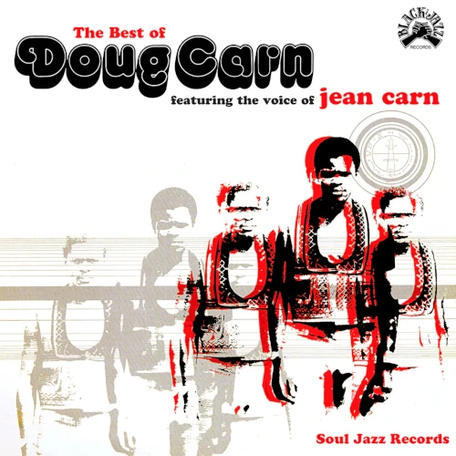 【店舗情報】4/16 (木) DOUG CARN ブラック・ジャズ・レコーズにレコーディングしたベスト・トラック集が発売
