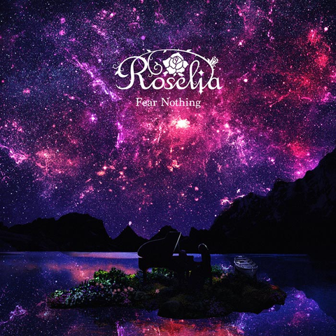 Roselia / Fear Nothing【通常盤】