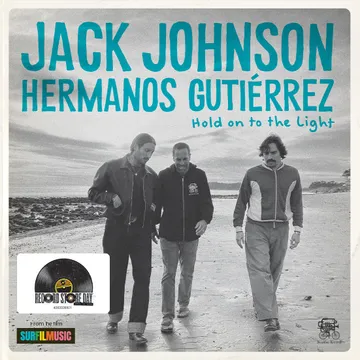 JACK JOHNSON & HERMANOS GUTIERREZ / HOLD ON TO THE LIGHT (7) 【RECORD STORE DAY 2026.04.18】