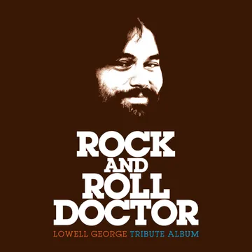 V.A. / ROCK & ROLL DOCTOR: LOWELL GEORGE TRIBUTE (2LP) (ETCHED)
