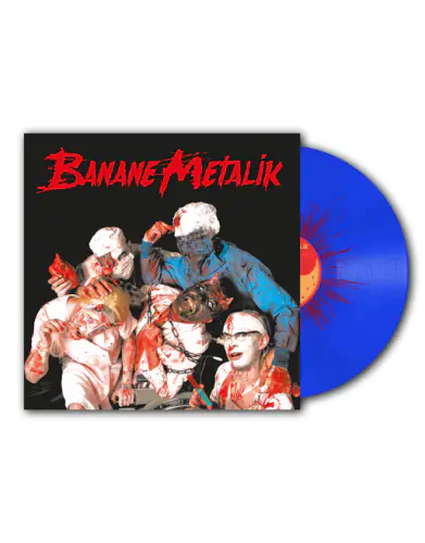 BANANE METALIK / SEX, BLOOD & GORE'N'ROLL (LP/DOCTOR BLOOD SPLATTER VINYL)