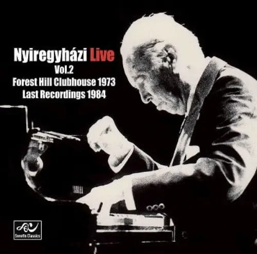ERVIN NYIREGYHAZI / アーヴィン・ニレジハージ / FOREST HILL CLUBHOUSE/LAST RECORDINGS
