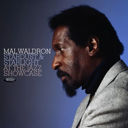 MAL WALDRON / マル・ウォルドロン / Stardust & Starlight: Live at the Jazz Showcase(2LP/180g)