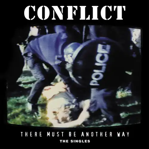 CONFLICT / コンフリクト / THERE MUST BE ANOTHER WAY - THE SINGLES (2LP)