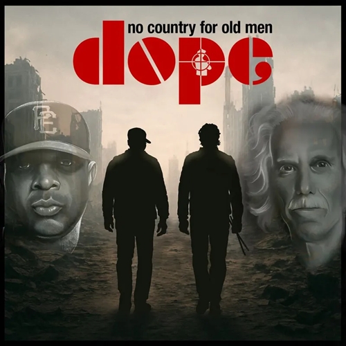 DOPE (JOHN DENSMORE & CHUCK D) / NO COUNTRY FOR OLD MEN (LP) (OXBLOOD DOCS VINYL)