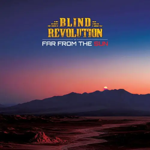 BLIND REVOLUTION / FAR FROM THE SUN