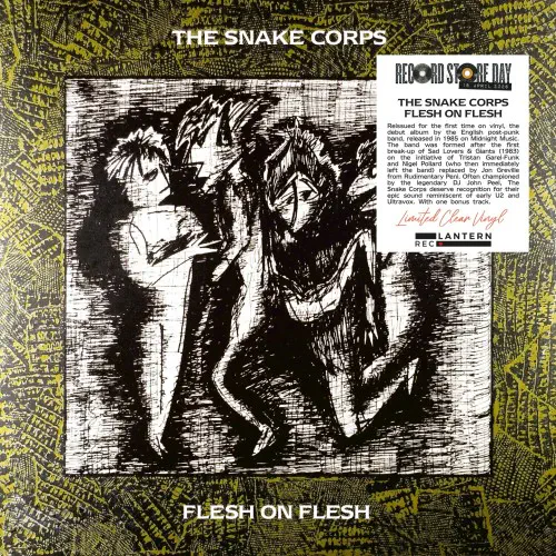 FLESH ON FLESH (EXPANDED VERSION)/SNAKE CORPS/SAD LOVERS & GIANTS