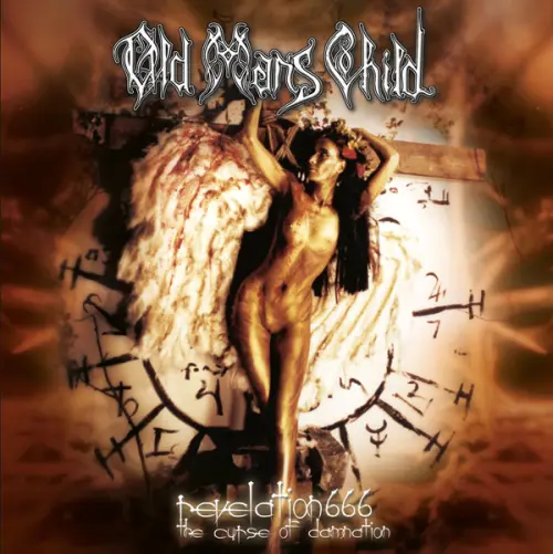 OLD MAN'S CHILD / オールド・マンズ・チャイルド / REVELATION 666: THE CURSE OF DAMNATION