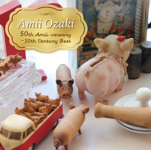 AMI OZAKI / 尾崎亜美 / Amii Ozaki 50th Amii-versary ~20th Century Best