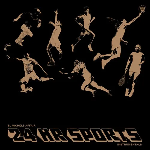 ◤入荷◢ EL MICHELS AFFAIR / 24 HR SPORTS (INSTRUMENTAL / FIELD