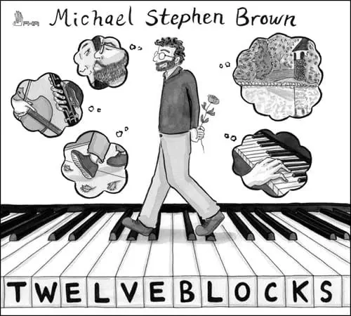 MICHAEL STEPHEN BROWN / マイケル・ステファン・ブラウン / TWELVE BLOCKS