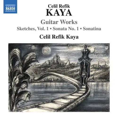 CELIL REFIK KAYA / シェリル・レフィク・カヤ / CELIL REFIK KAYA:GUITAR WORKS