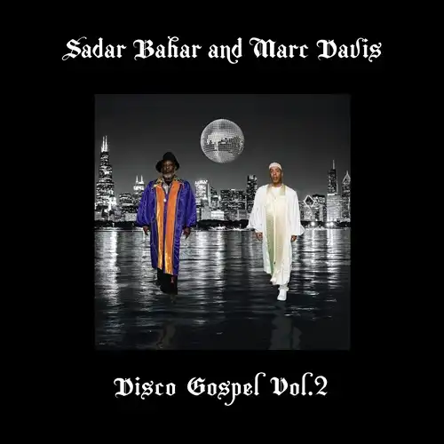 SADAR BAHAR & MARC DAVIS / サダー・バハー&マーク・デイヴィス / DISCO GOSPEL VOL.2