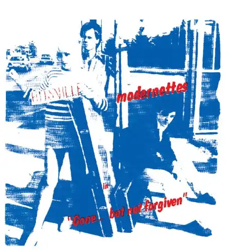 GONE BUT NOT FORGIVEN (LP)/MODERNETTES/モダネッツ/カナダが産ん