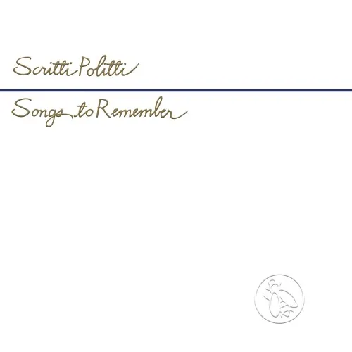 SCRITTI POLITTI / スクリッティ・ポリッティ / ソングス・トゥ・リメンバー (解説書/歌詞対訳付き/ボーナストラック追加収録) (CD)
