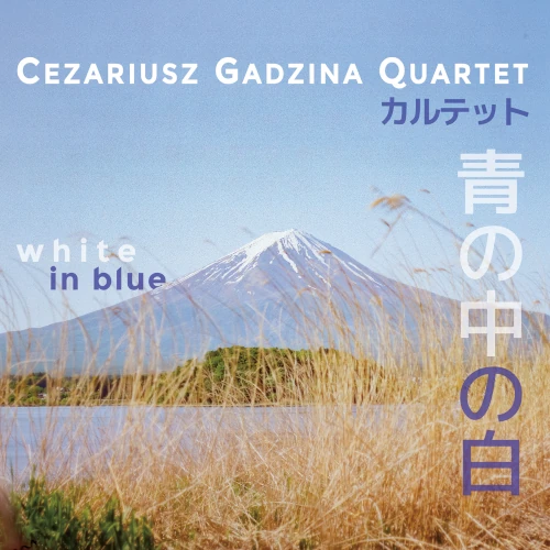 WHITE IN BLUE / 青の中の白/Cezariusz Gadzina/チェザリウシュ