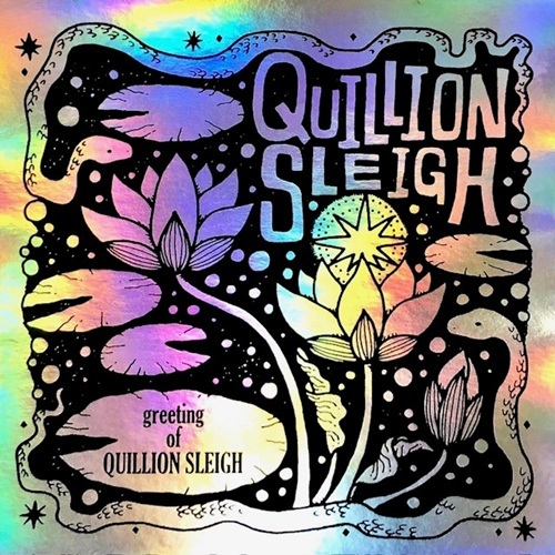 QUILLION SLEIGH / キリオン・スレイの挨拶