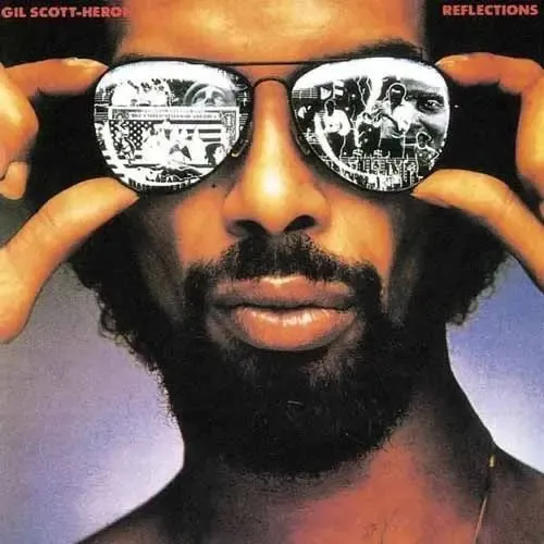 GIL SCOTT-HERON / ギル・スコット・ヘロン / REFLECTIONS